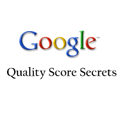 Google Quality Score Secrets